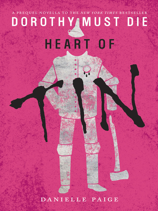 Title details for Heart of Tin by Danielle Paige - Wait list